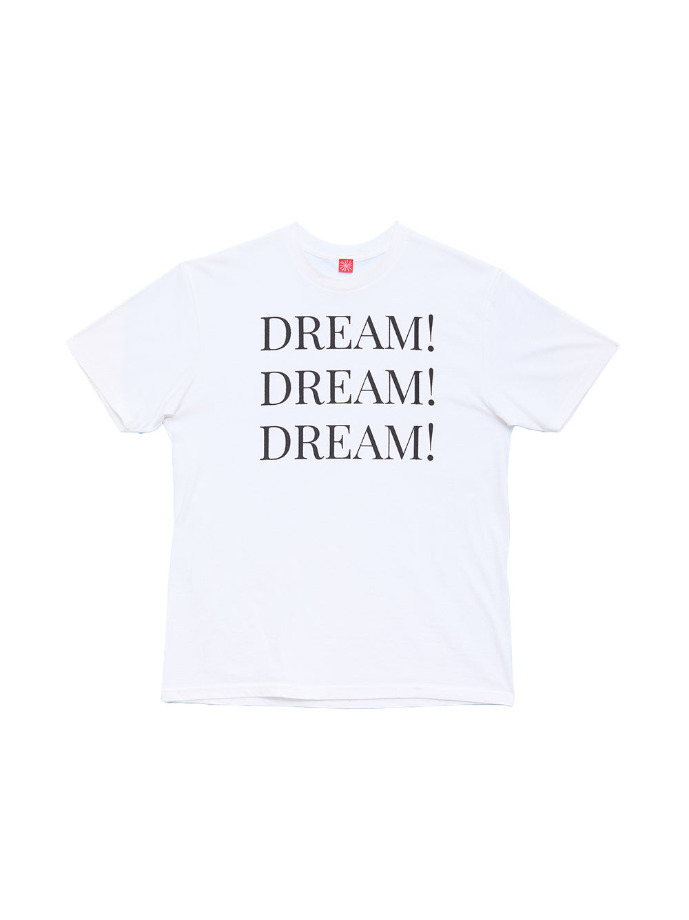 "Dream!" T-Shirt